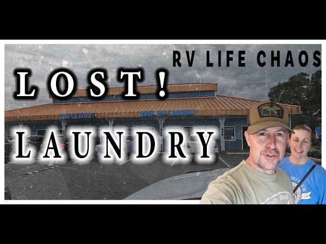 When Laundry Goes AWOL: RV LIFE Chaos!