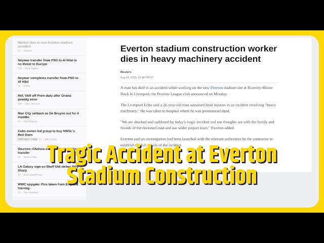 Everton stadium construction worker dies in accident - ESPN