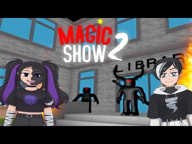 ✨ NEW ✨ The Magic Show 2 🎩 Roblox 🎇 TRUE ENDING [Story 📖]