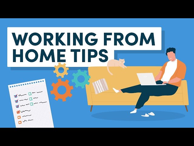 Working from Home: 10 Tips to Stay Motivated and Productive