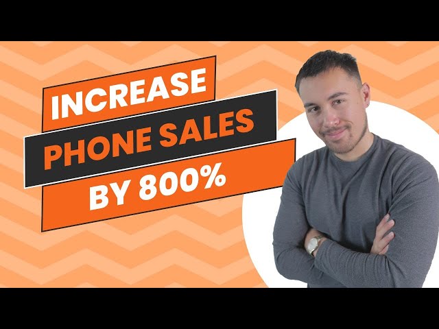 How To Increase Sales On The Phone By 800% 🚀☎️