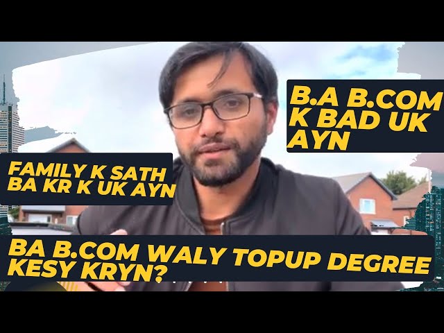 topup year in UK | 1 year bachelors in UK and get psw | come to Uk after BA and B.com