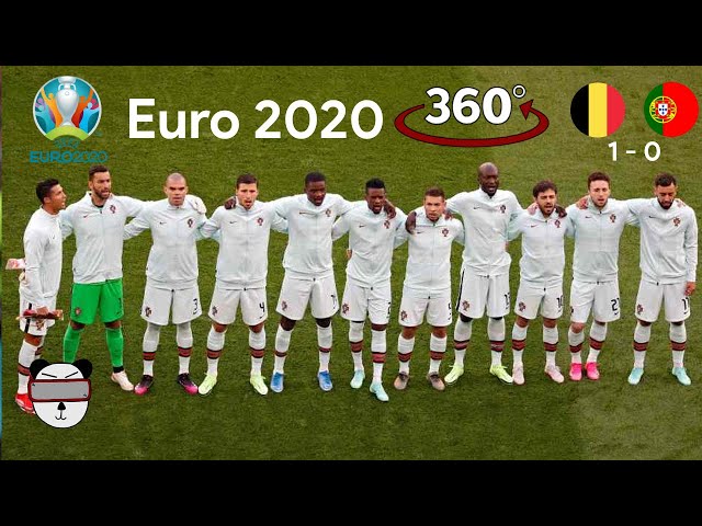 ⚽ 🏆 【VR Euro 2020 | 360 Video】 Portugal National Anthem (Belgium 1-0 Portugal) | Seville, Spain 🇪🇸