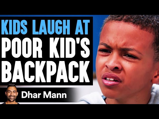 Kids LAUGH AT POOR BOY'S Backpack, They Live To Regret It | Dhar Mann