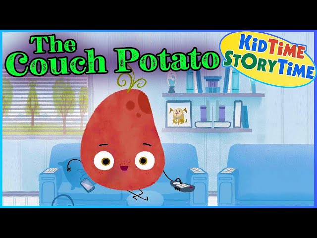 THE COUCH POTATO 🥔Kids Book Read Aloud