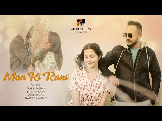 Man Ki Rani Reprised || Arjun Katuwal || South Highway || Karuna Karki-Prabin Pathak || Nomika-Abin