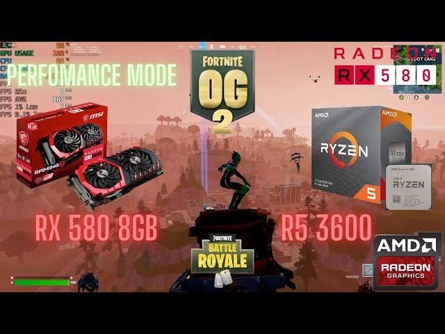 RX 580 + Ryzen 5 3600 Fortnite Chapter 1 season 2 OG Map| Perfomance Mode | Benchmark test 2025