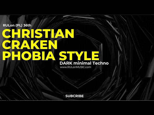 36th | Christian Craken & Remixes | DARK Minimal Techno