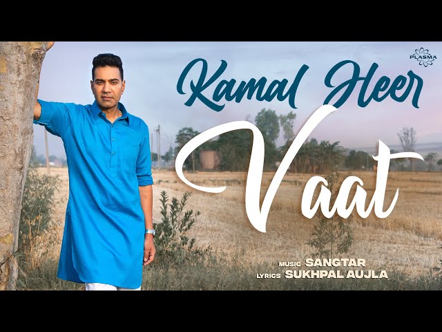 Vaat - Kamal Heer