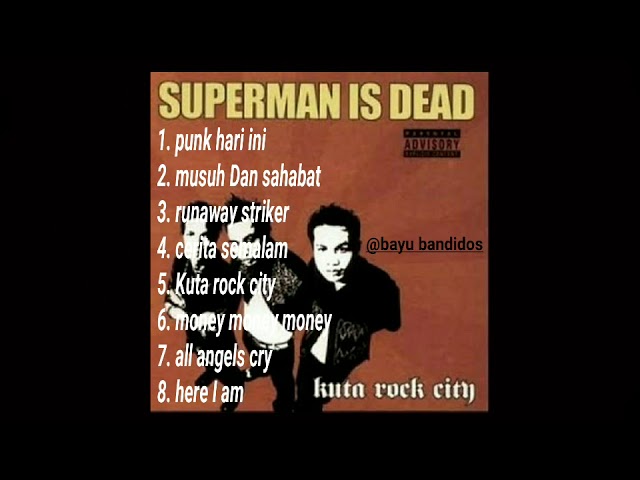 Full album (Superman Is dead - Kuta rock city)