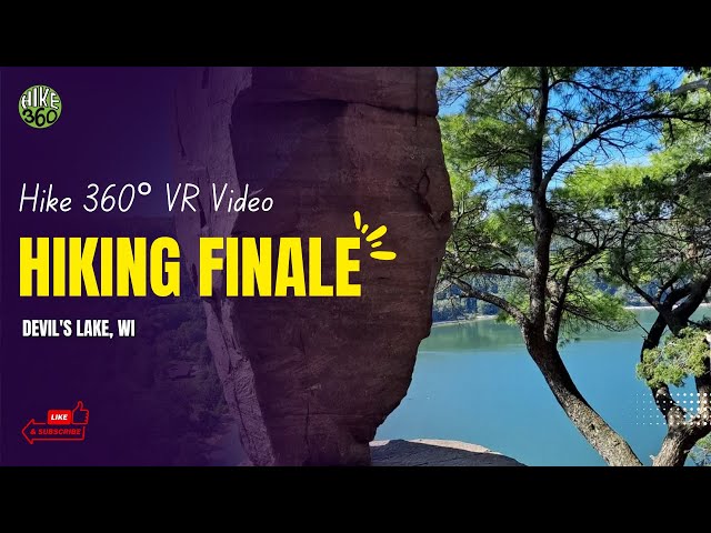 Devil's Lake, WI - Hiking Finale (Hike 360° VR Video)