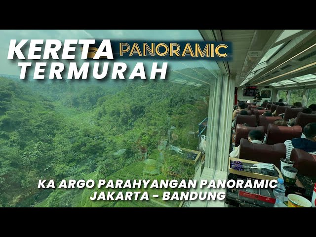 KERETA PANORAMIC TERMURAH WORTH IT BUAT DICOBA‼️Naik Kereta Api Argo Parahyangan Gambir - Bandung