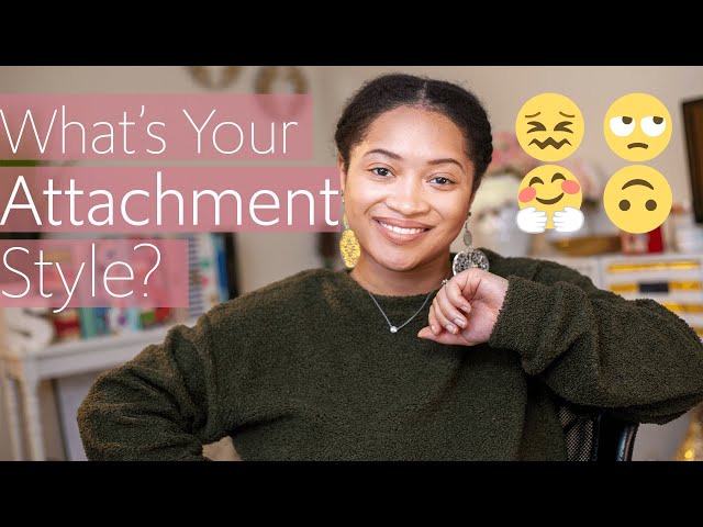 Therapist Explains Attachment Styles