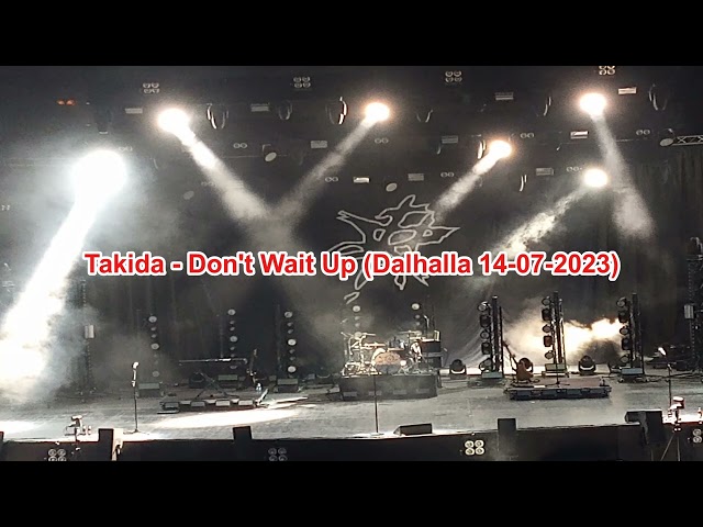 Takida - Don't Wait Up (Dalhalla 14-07-2023) AUD Recording