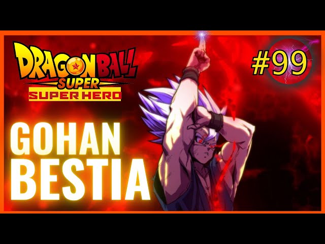 DRAGON BALL SUPER 99: GOHAN BEAST vs CELL MAX. La Batalla definitiva!