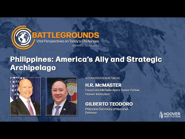 Philippines: America’s Ally and Strategic Archipelago | Battlegrounds w/ H.R. McMaster