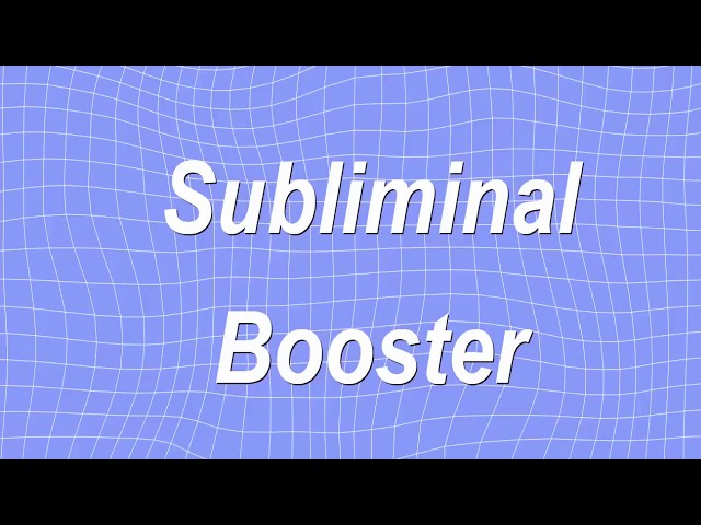 Subliminal Booster//Frequency//Subliminal