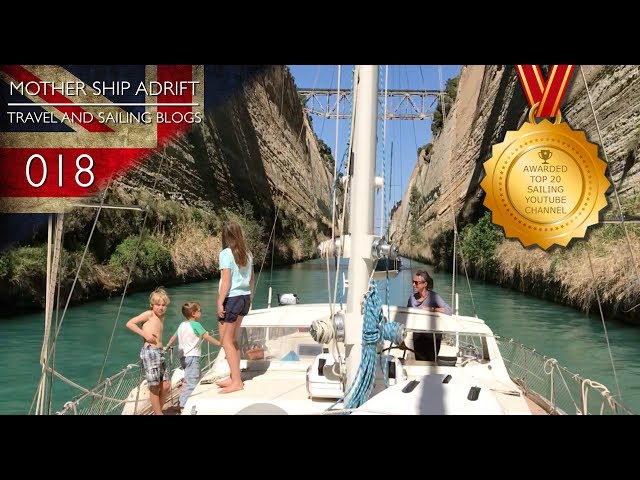 018: Sailing the Corinth Canal, Visiting Epidavros and Mooring in Aegina