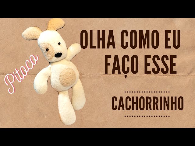 Como fazer um cachorrinho de tecido