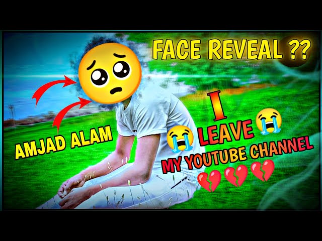 मैं YouTube छोड़ रहा हूं - Why I Quit YouTube😔 AMJAD ALAM    #pewdiepie #freefireunban #live