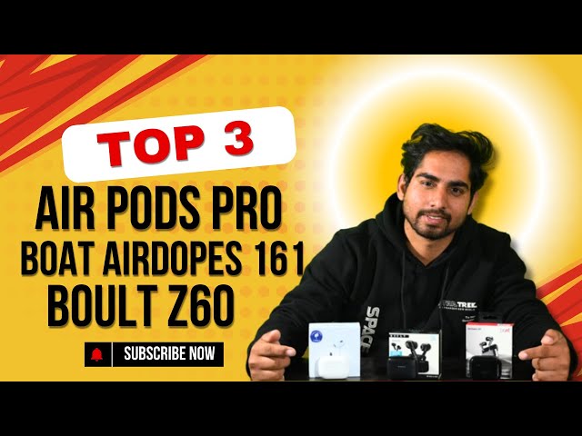 Boat 161 Vs Boult z60 Vs Airpods pro