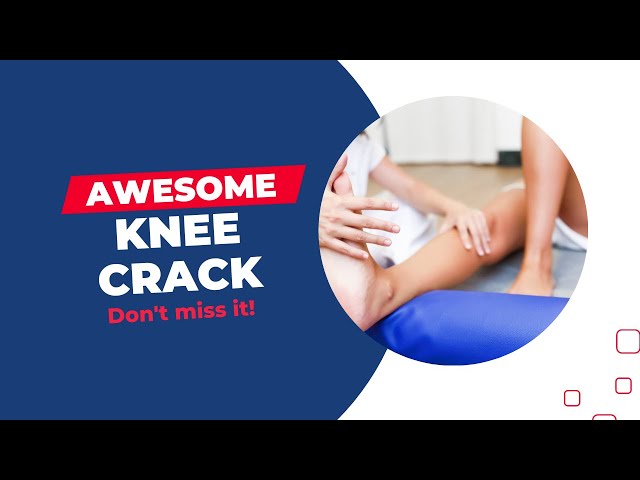 Awesome knee crack. Chiropractor at work