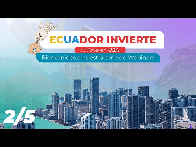 Webinar: Ecuador Invierte 💛