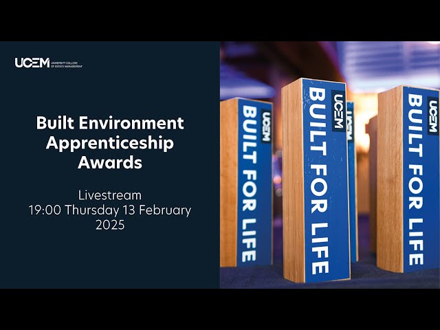 UCEM Built Environment Apprenticeship Awards 2025 Livestream