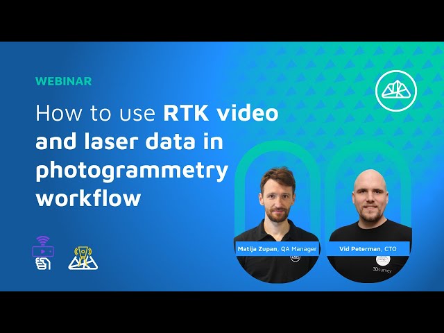 How to Use RTK Video & Laser Data in Photogrammetry Workflow