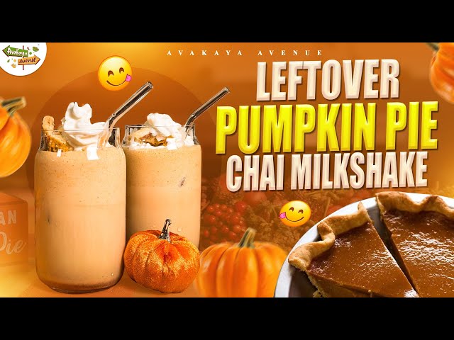 Pumpkin Pie Chai Milkshake✨️ | LEFTOVER Thanksgiving Recipe | Quick & Easy #milkshake #chai #hacks