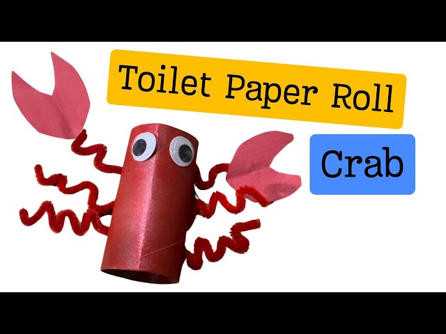 Exciting Kids Craft: Toilet Paper Roll Crab