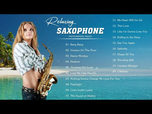 Saxophone Greatest Hits-The Best Of Relaxing Instrumental Music - Relaxing Music for Stress Relief