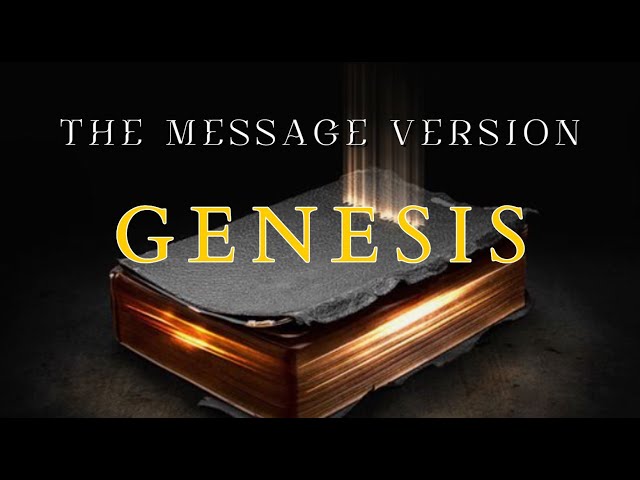 Genesis - The Message (MSG) - Audio Bible with Text