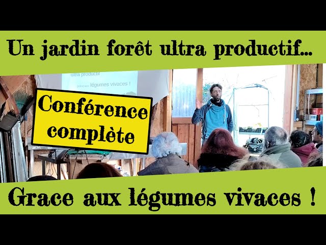 Un jardin forêt ultra productif grâce aux légumes vivaces. Conférence chez Atmosvert