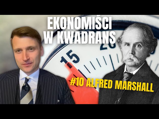 Alfred Marshall w piętnaście minut