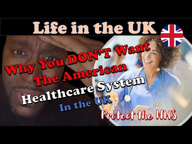 Warning American healthcare System in the UK || Reject it!