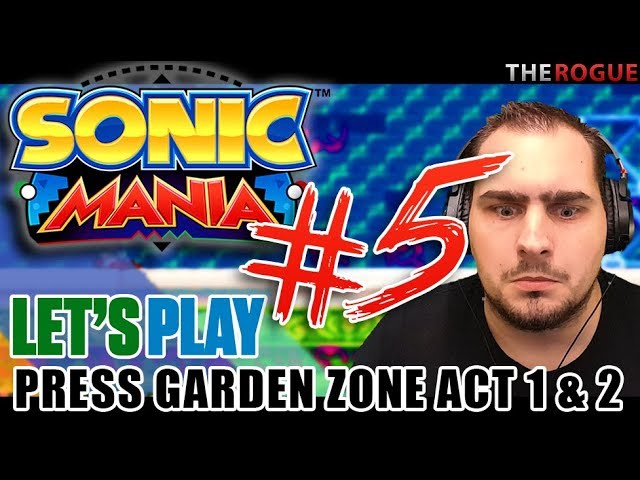 Sonic Mania Full Gameplay Part 5 - Let's Play Press Gardens Zone Act 1 - Act 2