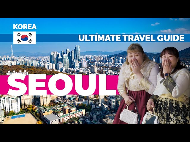 Ultimate 7-Day Seoul Itinerary – Best Things to Do in Korea’s Vibrant Capital!