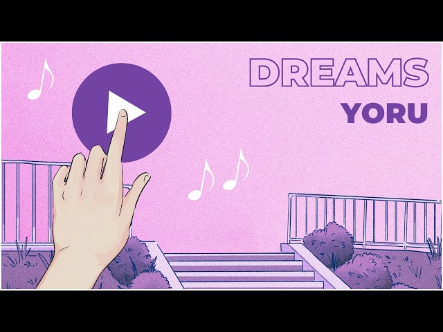 Dreams - Yoru Blu