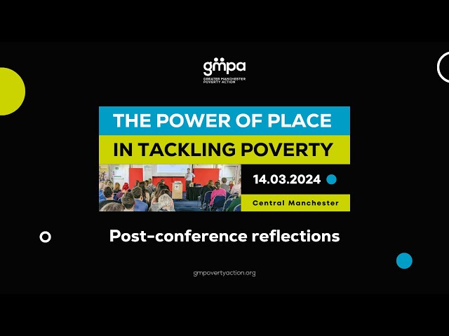 The Power of Place in Tackling Poverty: conference reflections