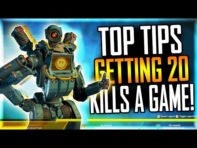 HOW TO GET 20+ KILLS A GAME! | "APEX PRO TIPS & TRICKS Ep. 2"