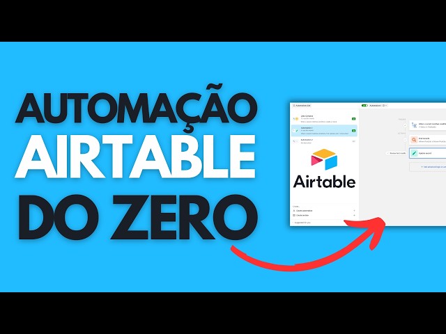 Tutorial: Como Criar Automação no Airtable do ZERO | Automação no Airtable Fácil