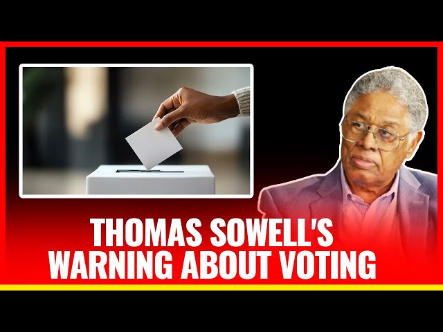 Thomas Sowell's candid answer about who should VOTE in America