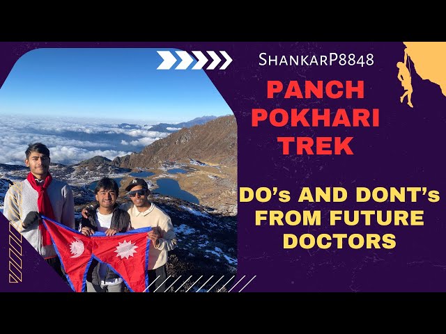 DO'S AND DONT'S FROM FUTURE DOCTORS DURING TREKKING!!! #panchpokhari