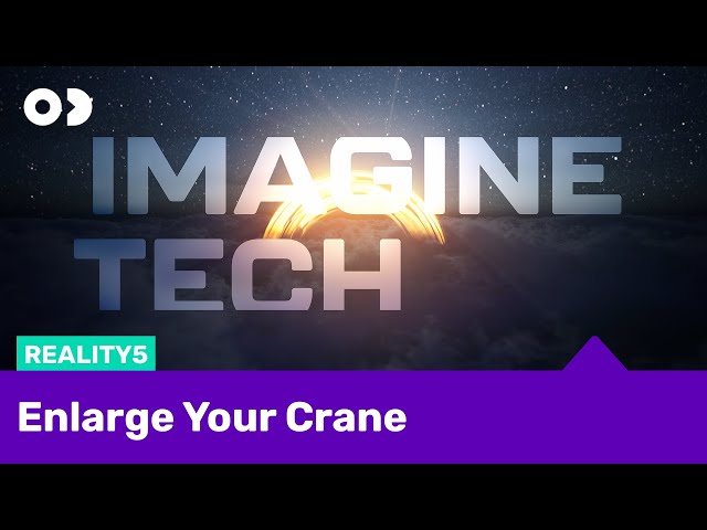 Imagine Tech - Enlarge Your Crane in Reality5 #virtualproduction