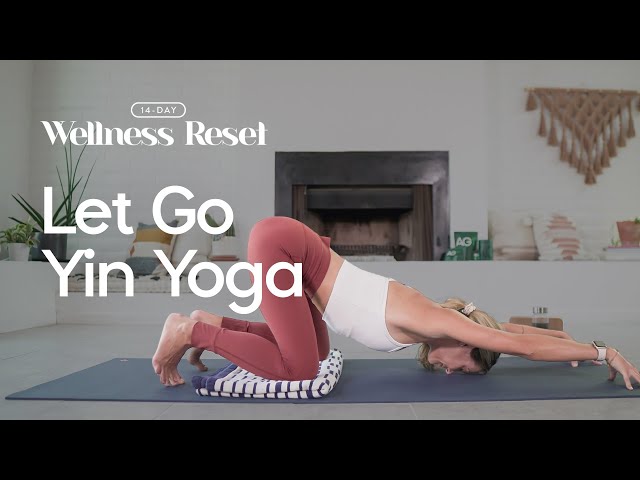 Yin Yoga for Letting Go | Day 7 & 14 | Wellness Reset