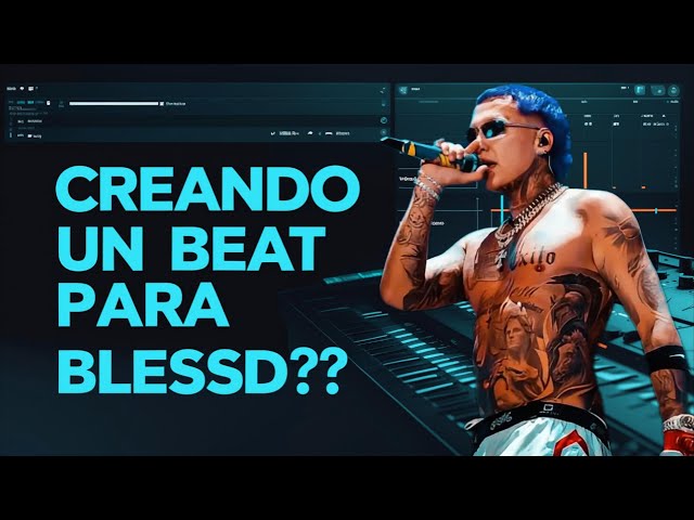 Descubre El Secreto Para Crear Un Beat Con Blessd en 10 minutos!