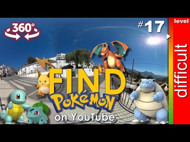 Pokemon plus 360 video. Find: Bulbasaur, Raichu, Charizard, Squirtle, Blastoise (difficult). Game 17