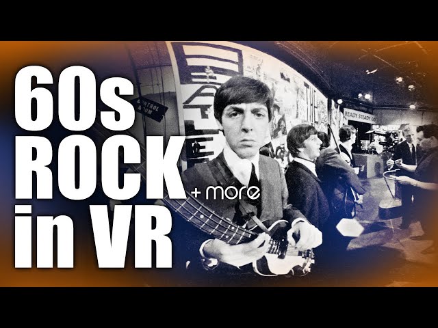 FOR VR HEADSET - 1960s Rock in VR180