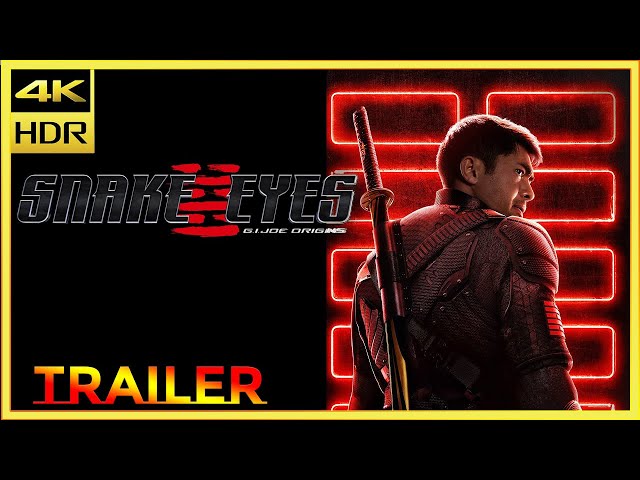 Snake Eyes Official Trailer 2021 Movie 4K HDR ULTRA (Henry Golding)